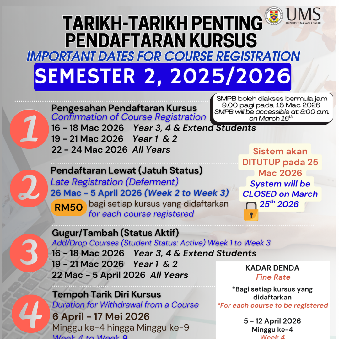 TARIKH-TARIKH PENTING PENDAFTARAN KURSUS SEMESTER 2 SESI 2025/2026  | IMPORTANT DATES FOR COURSE REGISTRATION SEMESTER 2, 2025/2026 SESSION